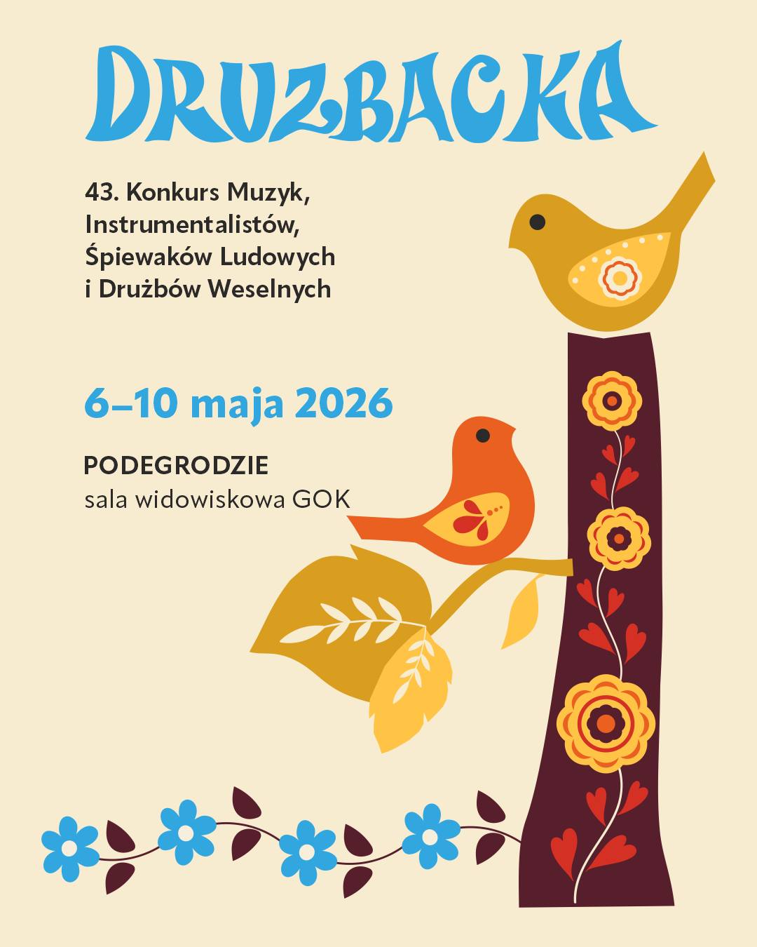 Druzbacka 2026 – 43. Konkurs Muzyków, Instrumentalistów, Śpiewaków Ludowych i Drużbów Weselnych
