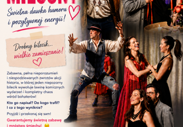4 września zapraszamy na spektakl teatralny „Bilecik Miłosny”
