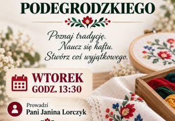 Szkółka Haftu Podegrodzkiego – poznaj piękno lokalnej tradycji!