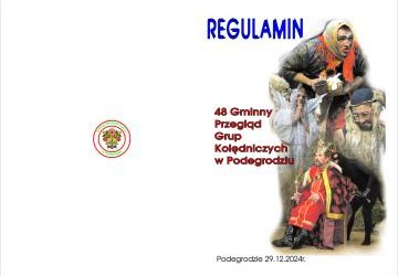 48 Gminny Przegląd Grup Kolędniczych w Podegrodziu - Regulamin